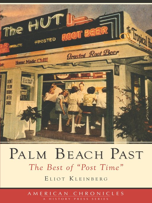 Title details for Palm Beach Past by Eliot Kleinberg - Available